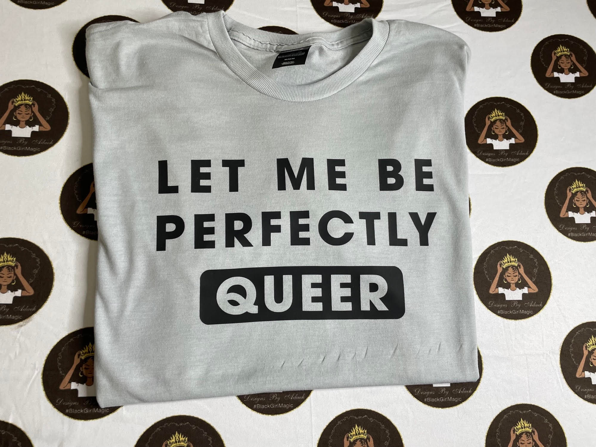 Let Me Be Perfectly Queer