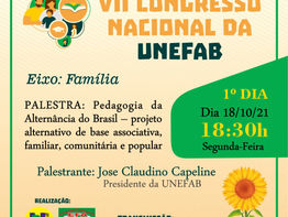 A UNEFAB está realizando o VII Congresso e Assembleia Geral das EFAS e CEFFAs