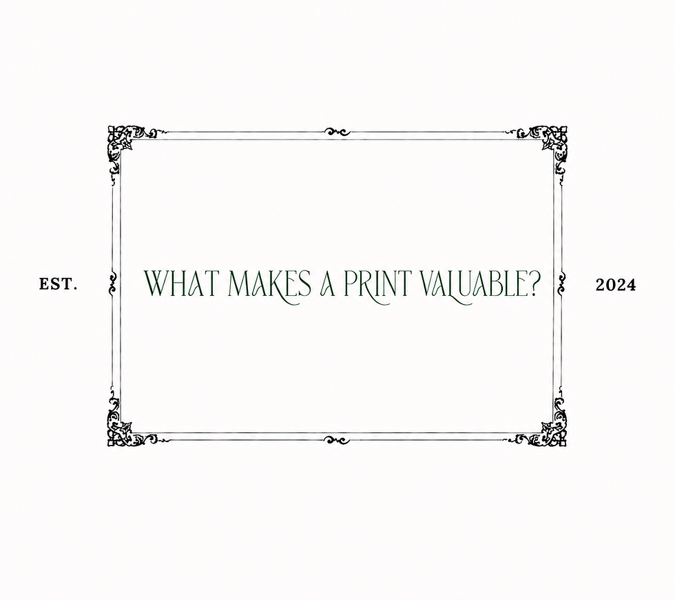 Collection guide: What Makes a Print Valuable?