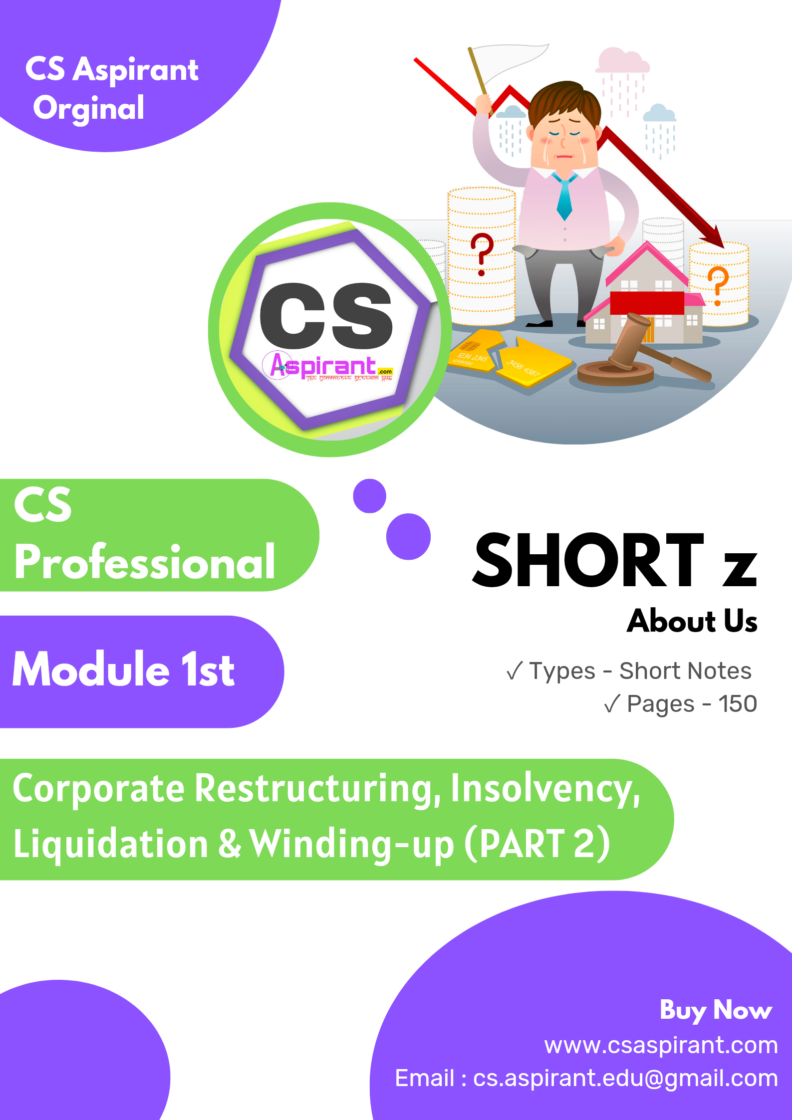 Corporate Restructuring, Insolvency Liquidation & Winding-up  (PART 2) CS PROF.