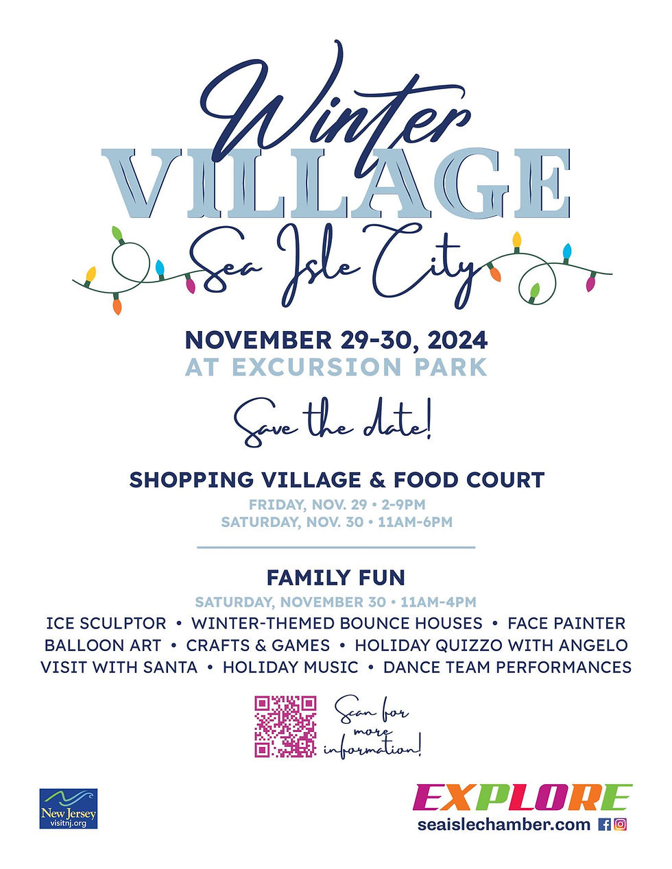 Promotional flyer for the Sea Isle City Winter Village 2024 event at Excursion Park on November 29-30, 2024. The flyer features decorative string lights and text announcing 'Save the Date.' The event includes a Shopping Village and Food Court open Friday, November 29th from 2 PM to 9 PM and Saturday, November 30th from 11 AM to 6 PM. Family Fun activities on Saturday, November 30th from 11 AM to 4 PM include an ice sculptor, winter-themed bounce houses, face painting, balloon art, crafts, games, holiday music, dance performances, a visit with Santa, and Holiday Quizzo with Angelo. A QR code for more information is displayed along with the New Jersey tourism and Sea Isle Chamber logos