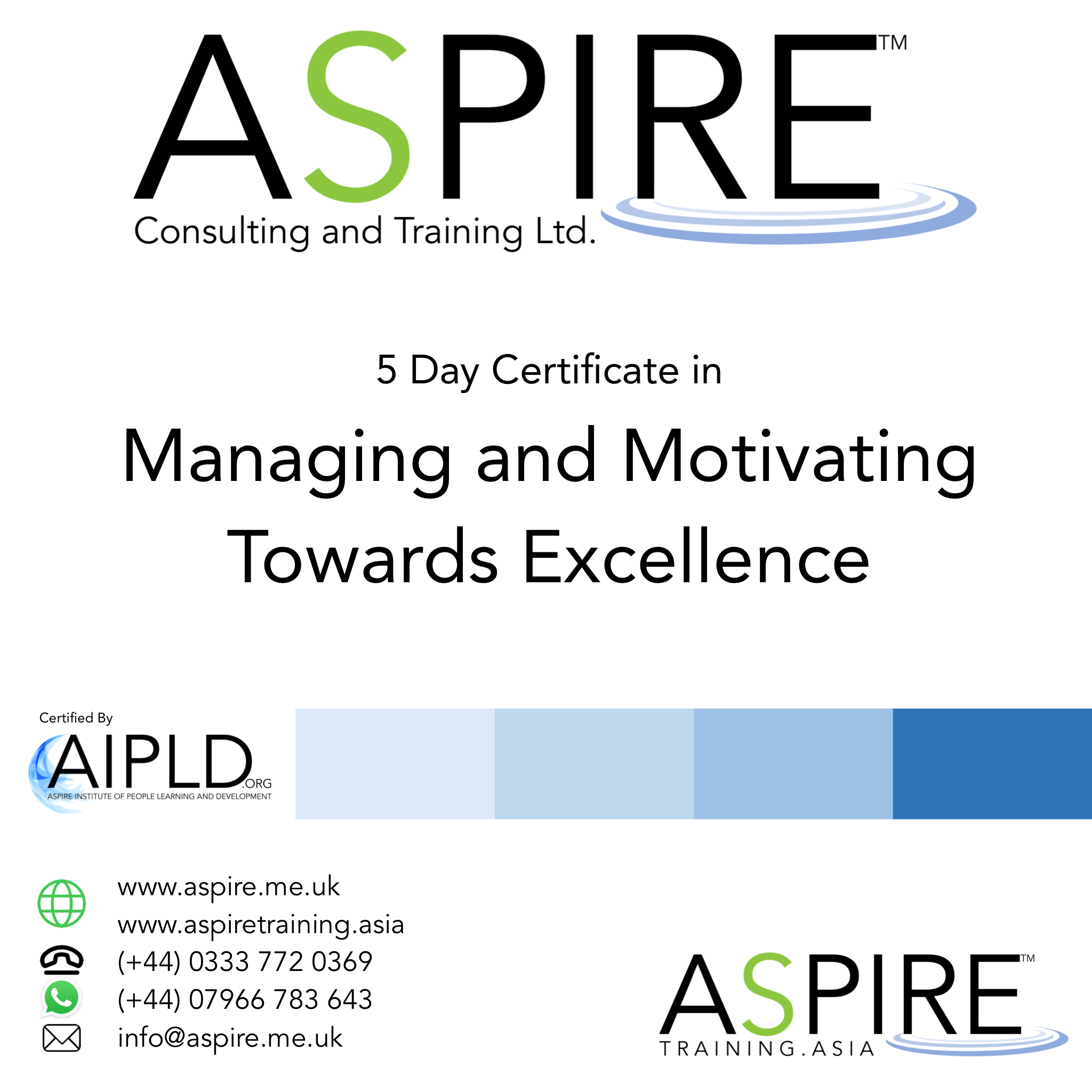 5 Day Certificate in Managing and Motivating Towards Excellence