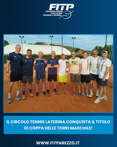 IL CIRCOLO TENNIS LATERINA CONQUISTA LA COPPA DELLE TORRI MASCHILE