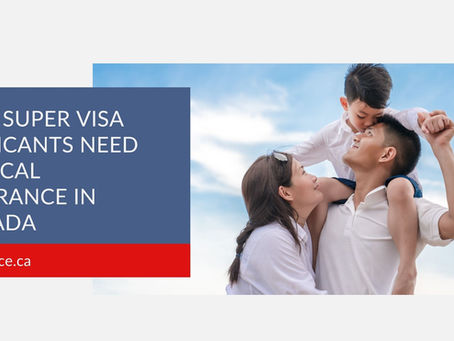 Why Super Visa Applicants Need Medical Insurance in Canada