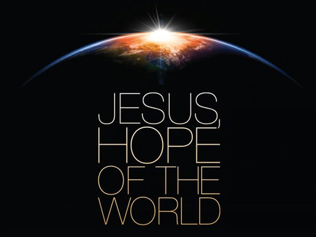 耶穌不只是“人民的希望”，他更是世界的希望！