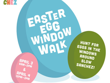 Hide and Hunt for Slow Sanchez Easter Eggs — Socially Distanced Of Course.
