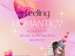 August is Read-a-Romance Month!