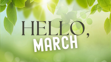 March Happenings