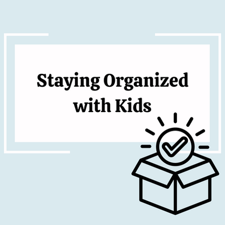 Staying Organized with Kids