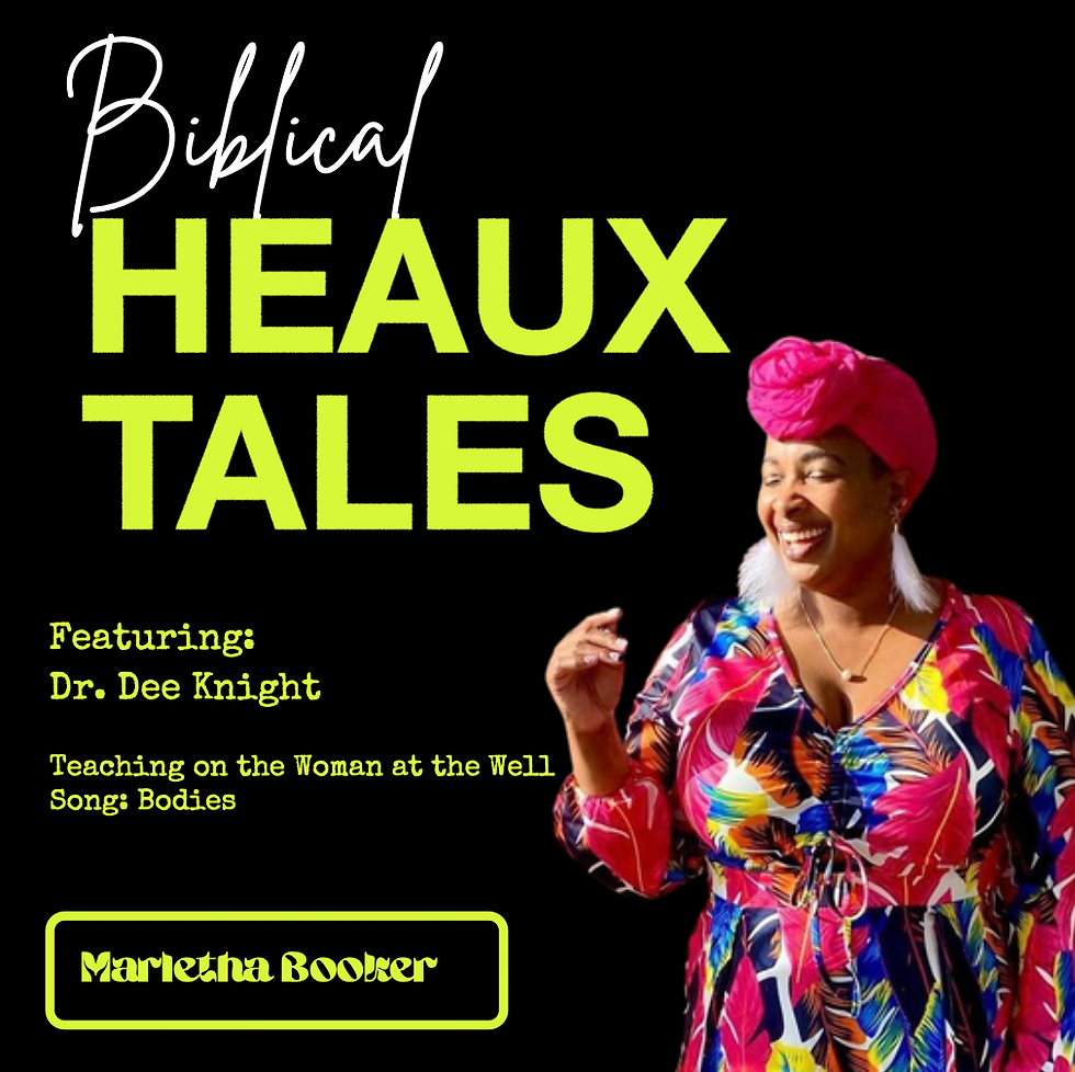 Biblical Heaux Tales [Bible Study]