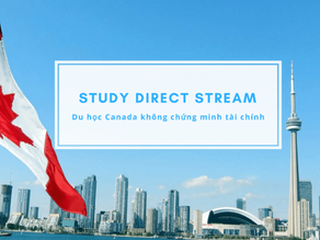Du Học Canada: Không Chứng Minh Tài Chính Diện SDS