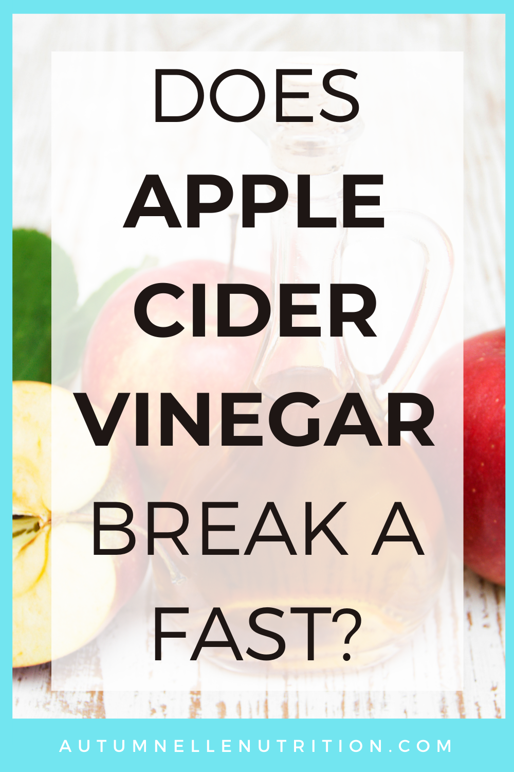 Does Apple Cider Vinegar Break A Fast Intermittent Fasting Tips