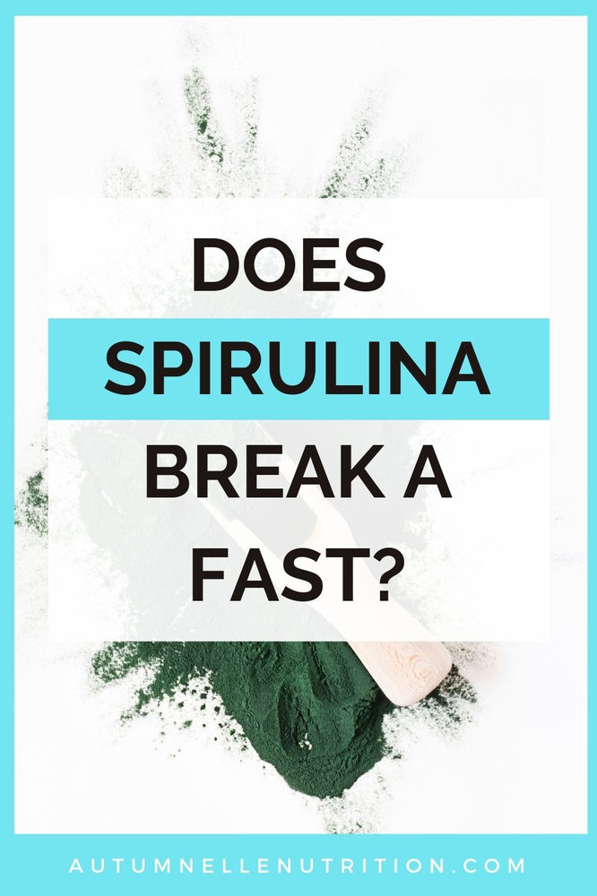 Do Spirulina or Chlorella Break a Fast? [Intermittent Fasting Tips]
