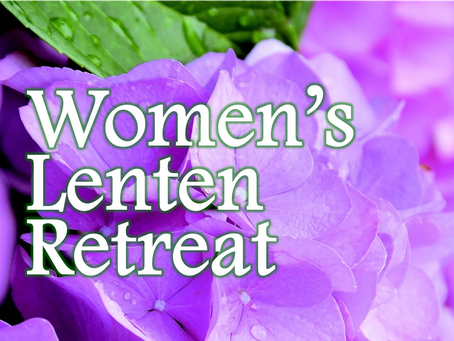 Women's Lenten Retreat