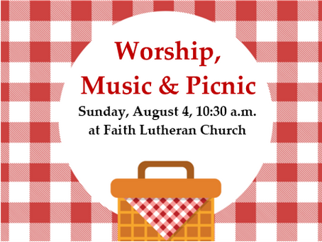 Worship, Music & Picnic ... Oh My!