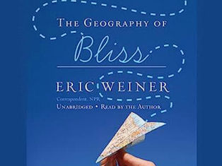 Book Review of “The Geography of Bliss” by Eric Weiner