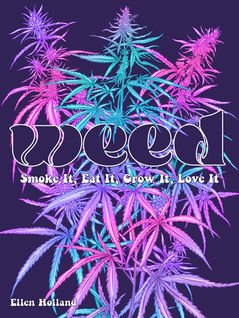 Weed
Ellen Holland
