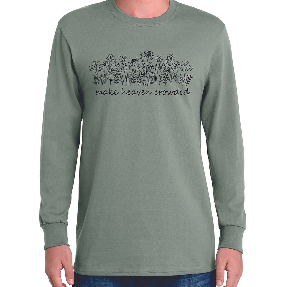 Thumbnail: Make Heaven Crowded Long Sleeve Tee