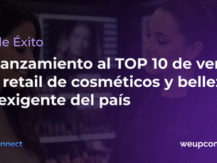 Caso de Éxito: Cómo posicionamos a una marca internacional en el TOP 10 de ventas en el retail de cosméticos y belleza más exigente del país