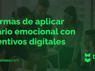 5 formas de aplicar salario emocional con incentivos digitales