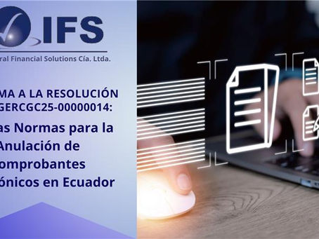 Nuevas Normas para la Anulación de Comprobantes Electrónicos en Ecuador