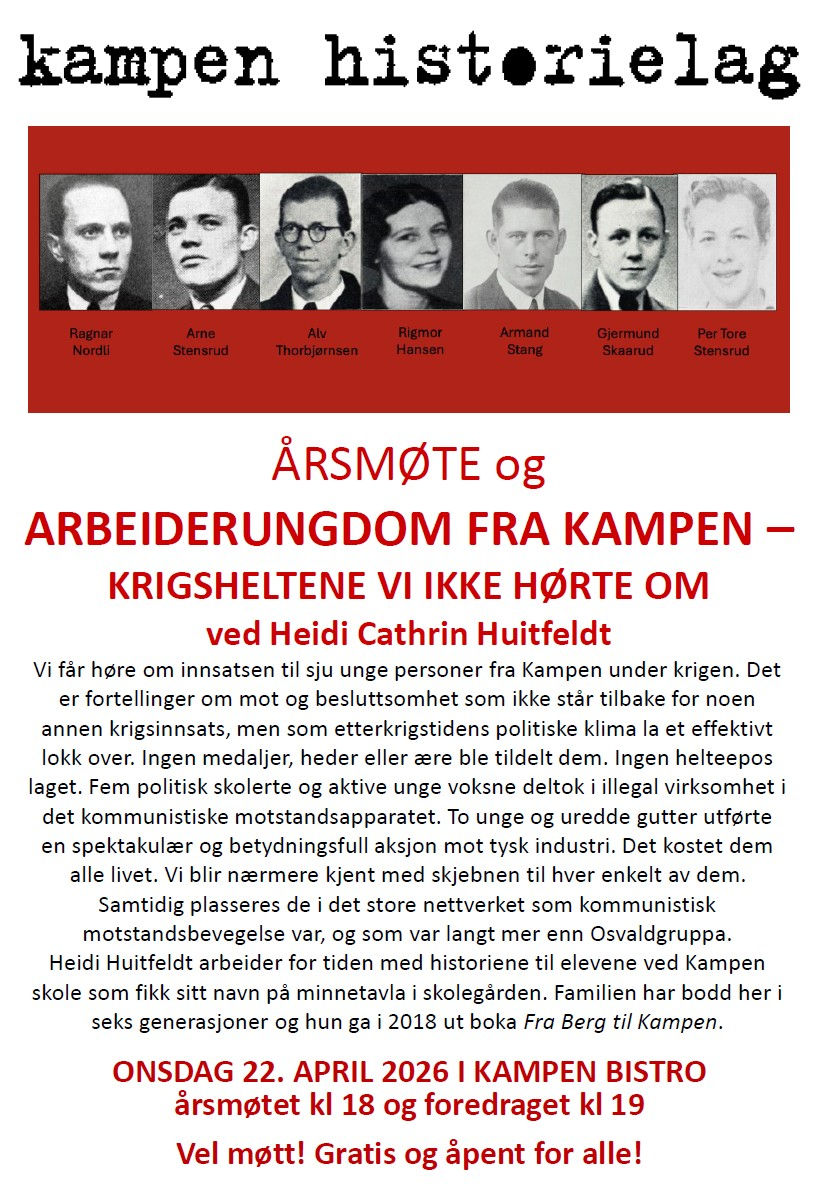 Årsmøte & Arbeiderungdom fra Kampen - Krigsheltene vi ikke hørte om