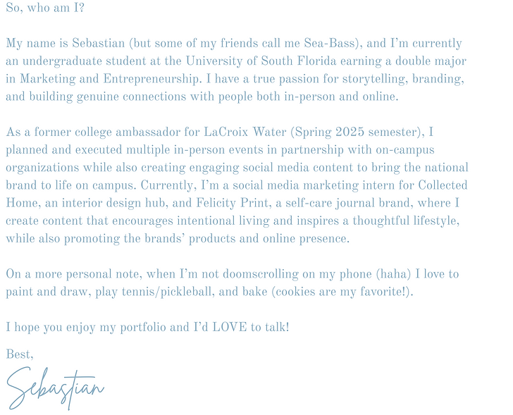 My name is Sebastian (but some of my friends call me Sea-Bass) and I’m currently an underg