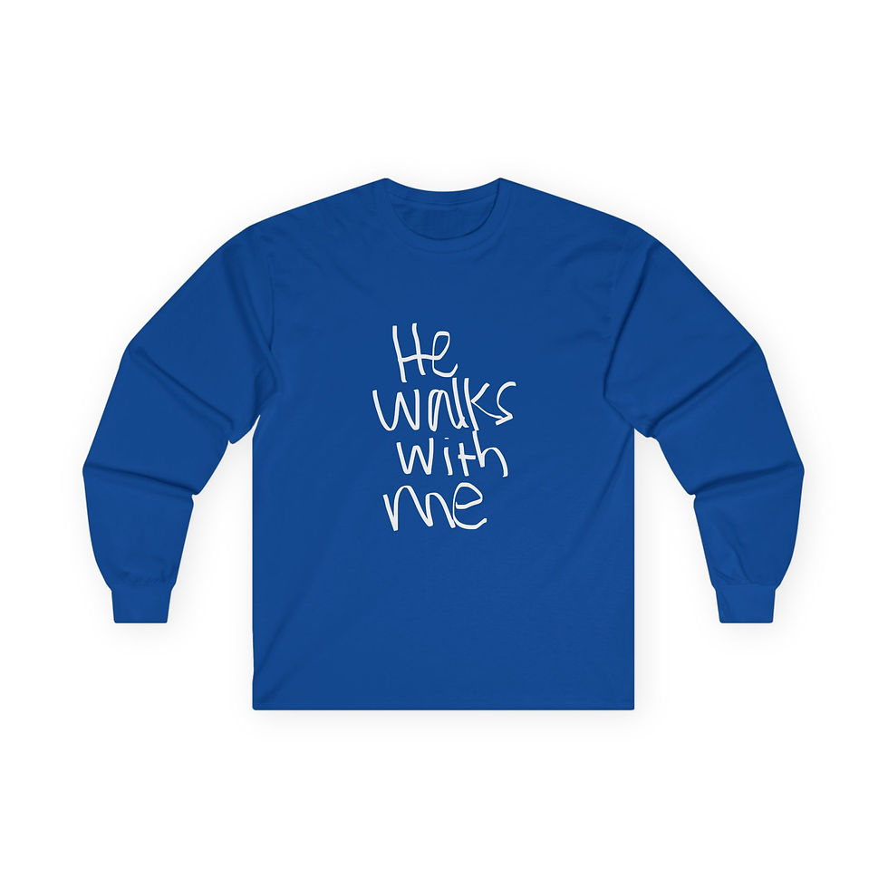 Thumbnail: He Walks With Me - LS Tee - Multiple Colors Avail.