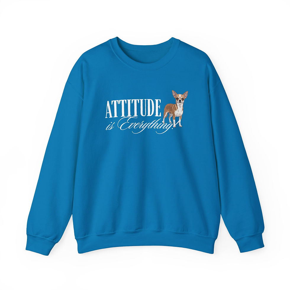 Thumbnail: Attitude is Everything Sweatshirt - Multiple Colors Avail.