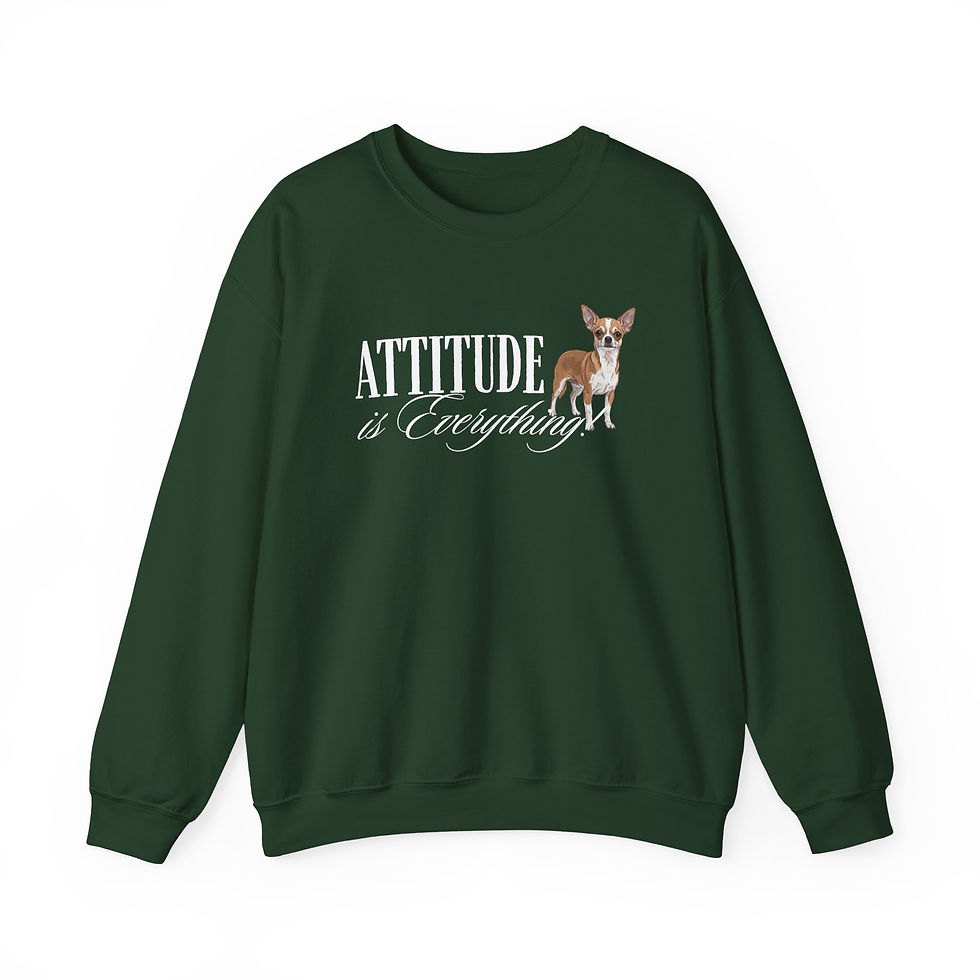 Thumbnail: Attitude is Everything Sweatshirt - Multiple Colors Avail.