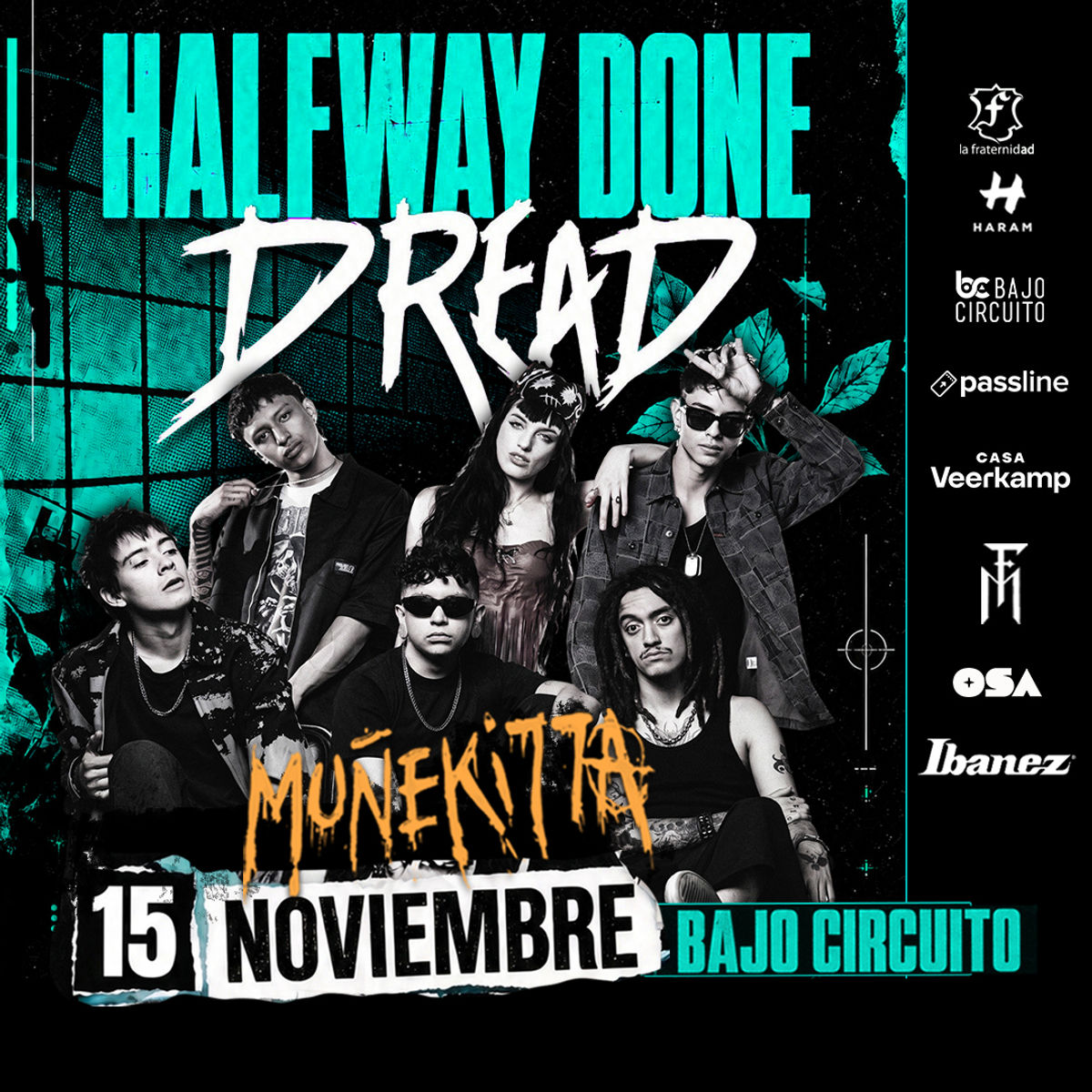 DREAD + Muñeki77a: Halfway Done - Conciertos en Ciudad de México