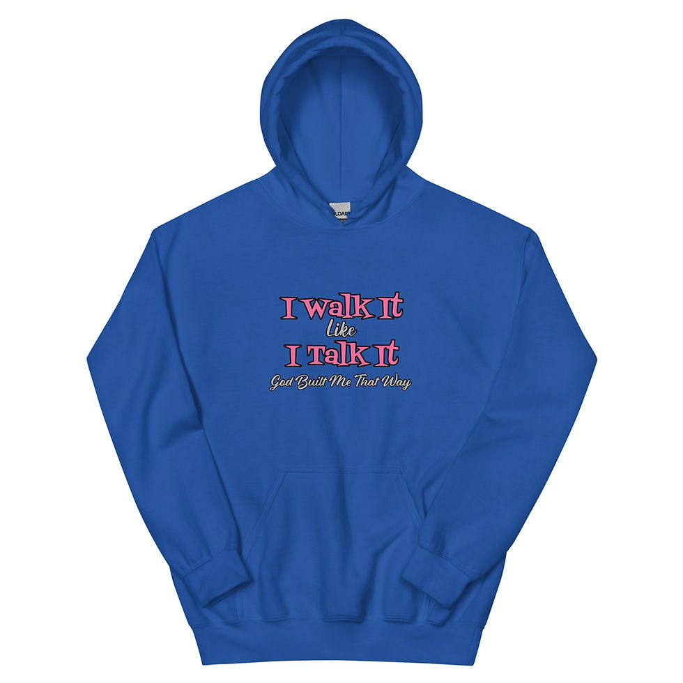 Thumbnail: Walk It Like I Talk It Unisex Hoodie