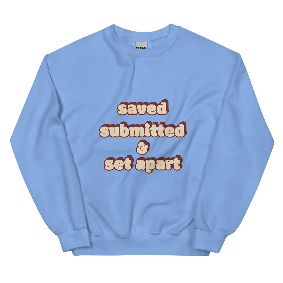 Thumbnail: Saved, Submitted, and Set Apart Unisex Sweatshirt