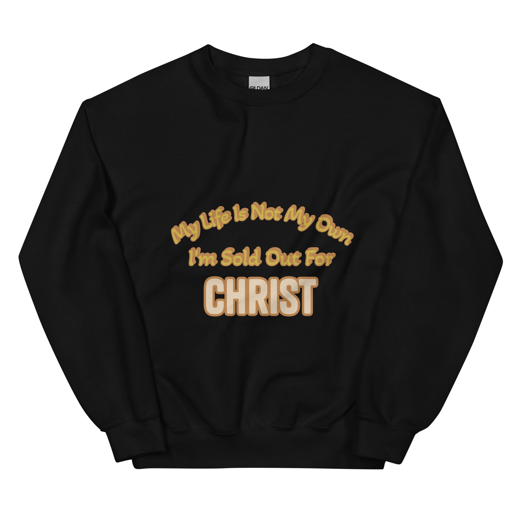 Sold Out For Christ Unisex Sweatshirt