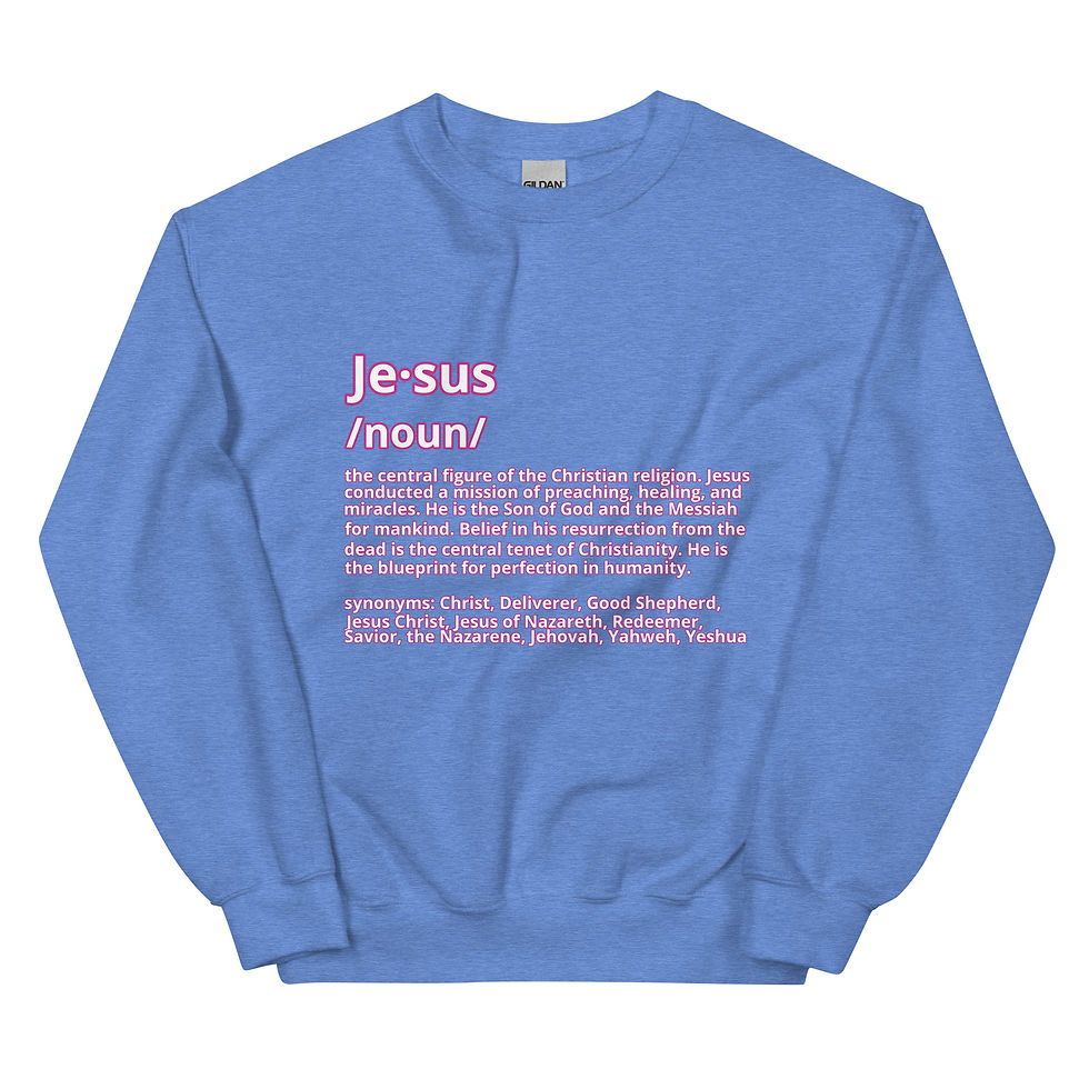 Thumbnail: Jesus Definition Unisex Sweatshirt