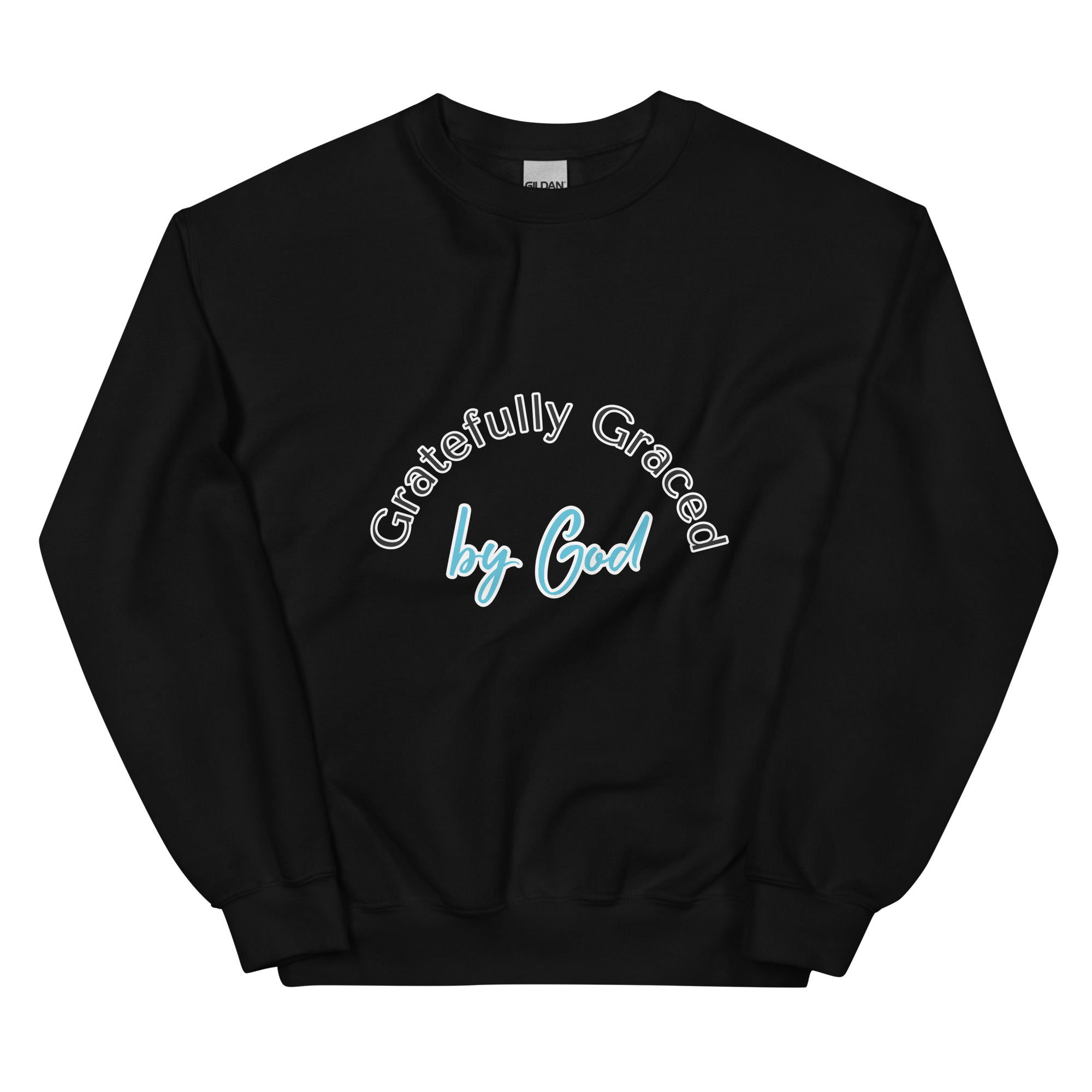 Gratefully Graced Unisex Sweatshirt