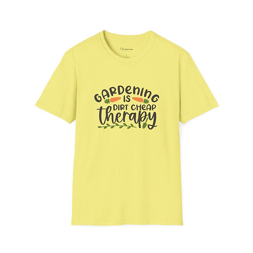 GARDENING IS DIRT CHEAP THERAPY Unisex Softstyle T-Shirt