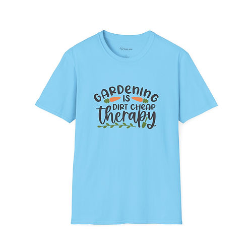 GARDENING IS DIRT CHEAP THERAPY Unisex Softstyle T-Shirt