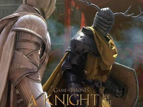 Excellente ba de "A Knight of the Seven Kingdoms", 2ème Spin-off de Games of Thrones