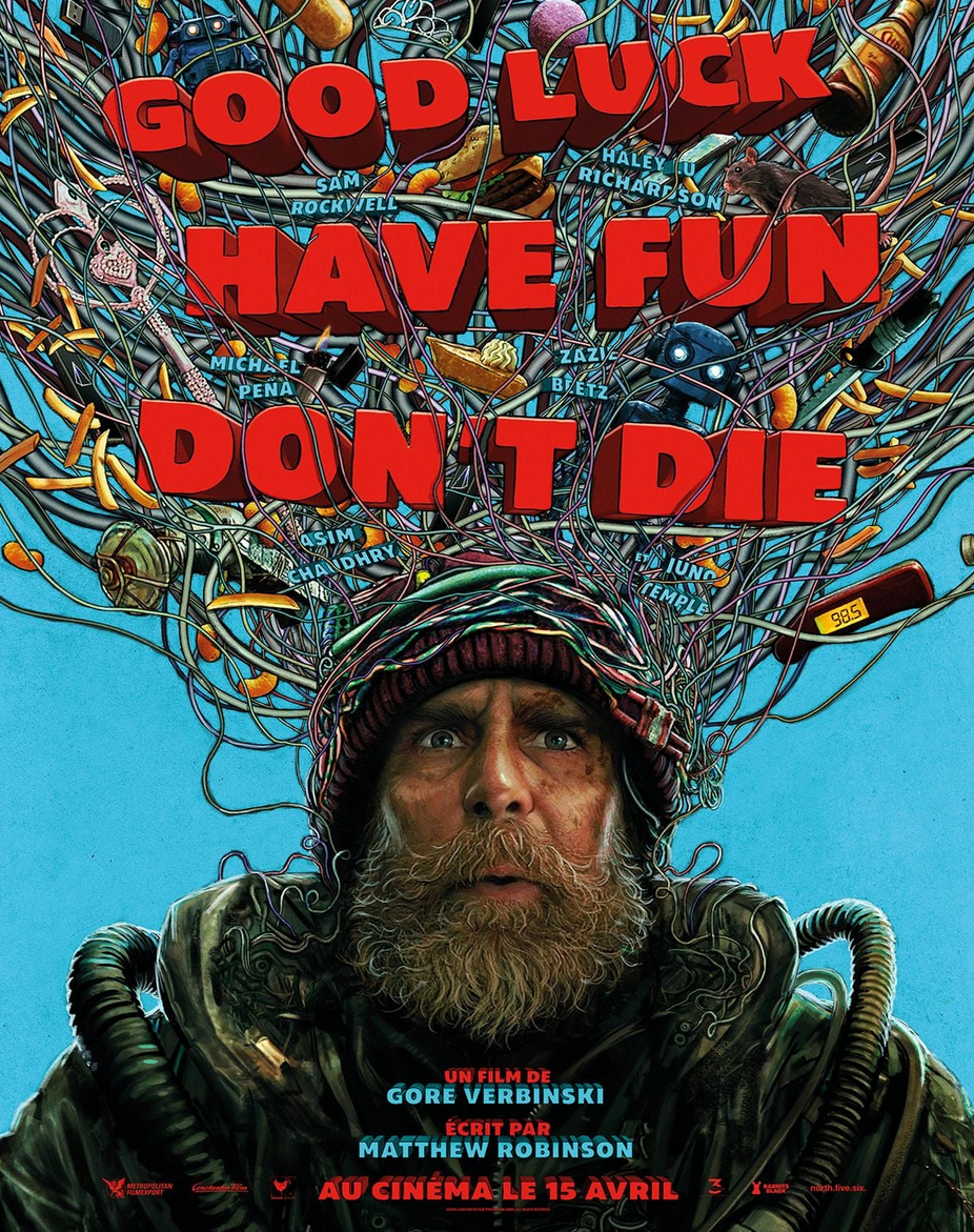 Good Luck Have Fun Don’t Die