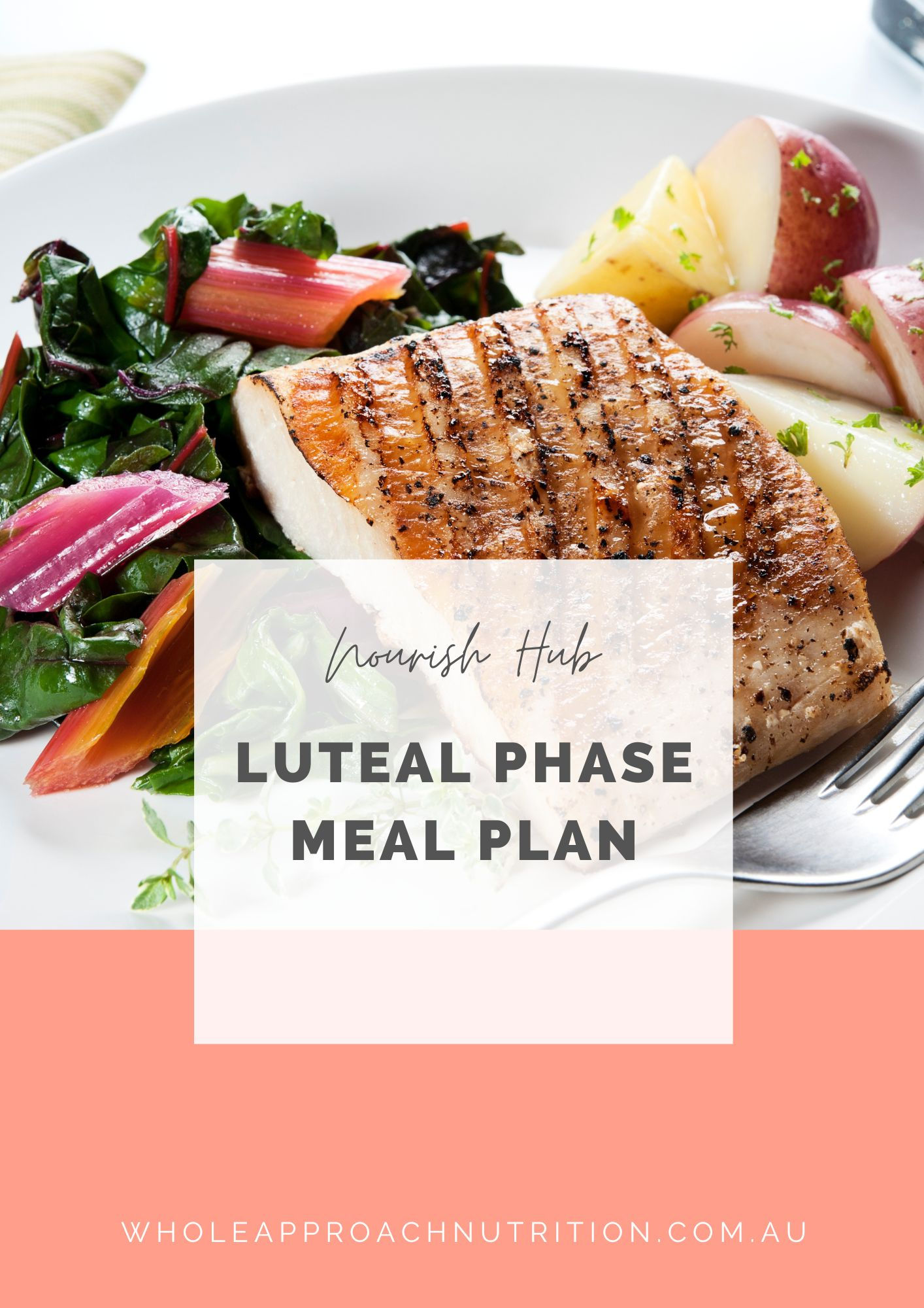 Luteal Phase Meal Plan