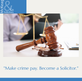 Make crime pay....