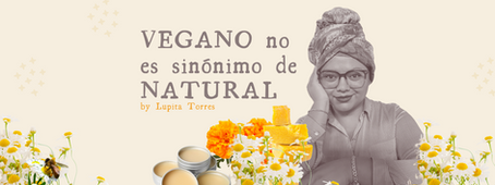 VEGANO no es sinónimo de NATURAL + Fórmula bálsamo de invierno