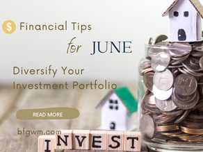 Financial tips graphic for June about diversifying your investment portfolio, featuring stacked coins in a glass jar, small house models, and investment letter blocks.
