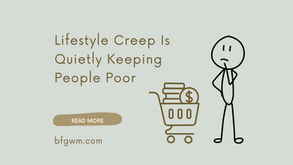 Lifestyle Creep Is Quietly Keeping People Poor