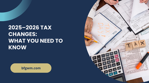 2025–2026 Tax Changes: What You Need to Know 