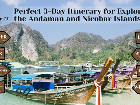 A Perfect 3-Day Itinerary for Exploring the Andaman and Nicobar Islands