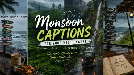 Monsoon Travel Captions: 40 Lines for Every Rain-Soaked July Trip