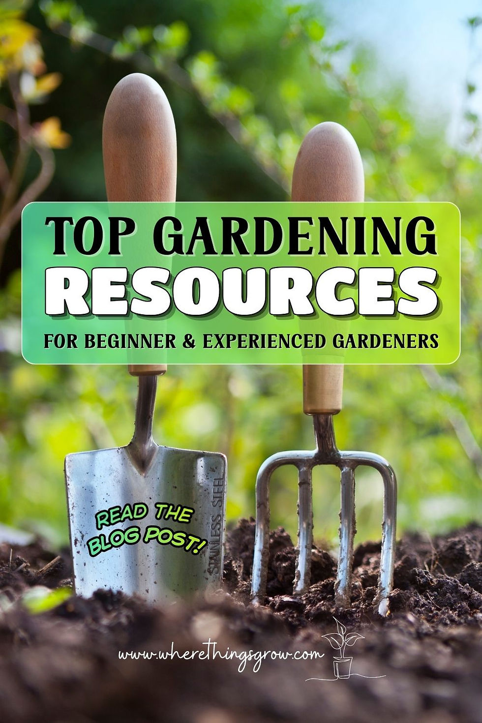 Top Gardening Resources for Beginner and Experienced Gardeners