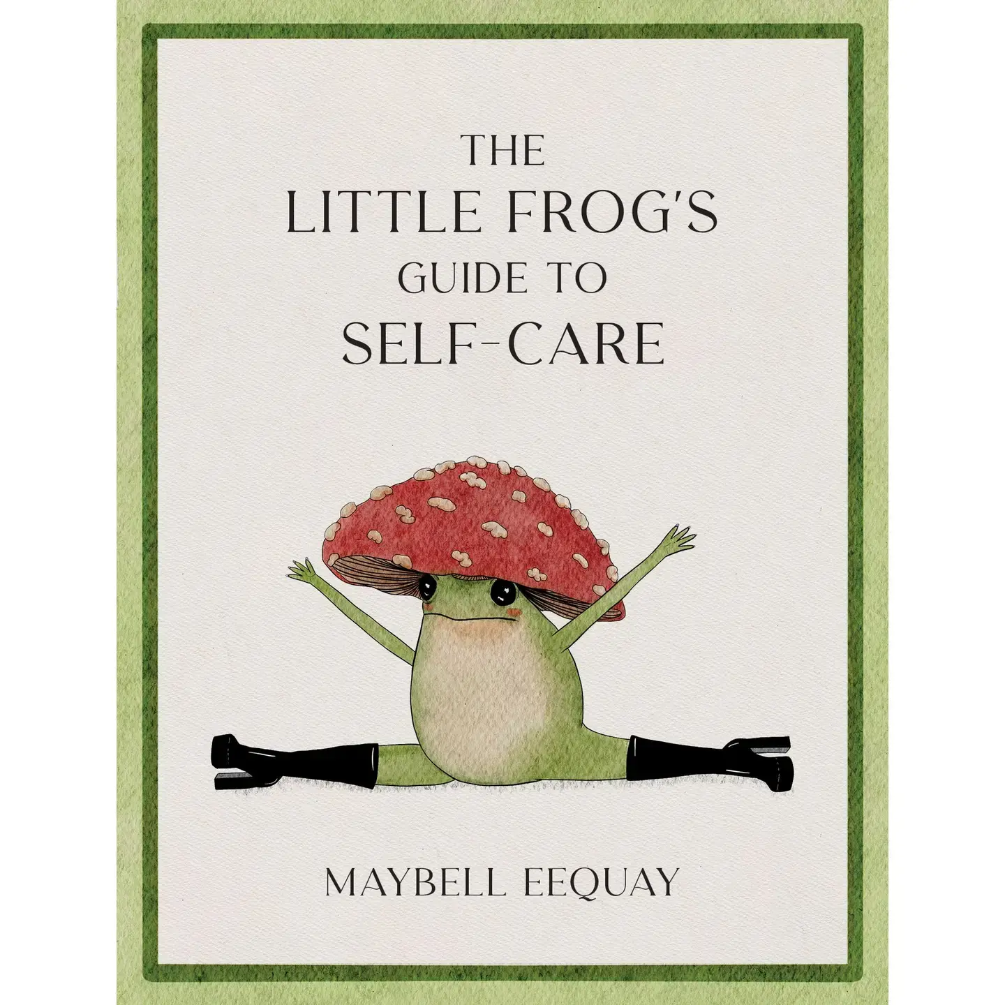 The Little Frog's Guide To Self-Care